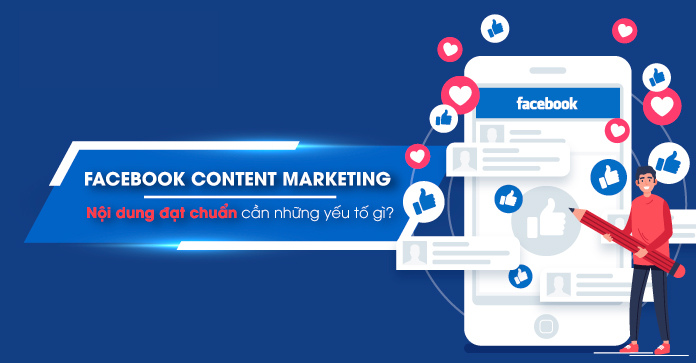 Hướng dẫn viết content facebook hiệu quả, thu hút người xem